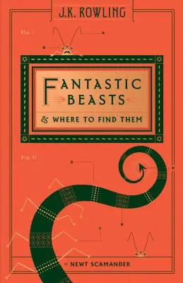 Fantastic Beasts and Where to Find Them (Cartea bibliotecii Hogwarts) - Fantastic Beasts and Where to Find Them (Hogwarts Library Book)