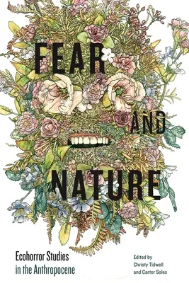 Frica și natura: Studii Ecohorror în Antropocen - Fear and Nature: Ecohorror Studies in the Anthropocene