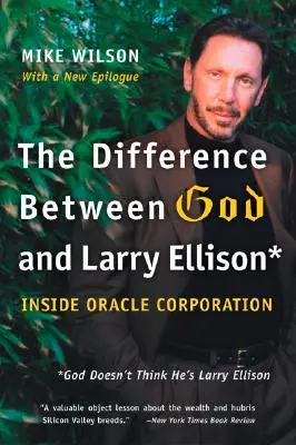 Diferența dintre Dumnezeu și Larry Ellison: *Dumnezeu nu se crede Larry Ellison - The Difference Between God and Larry Ellison: *God Doesn't Think He's Larry Ellison