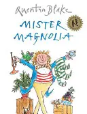Domnul Magnolia - Mister Magnolia