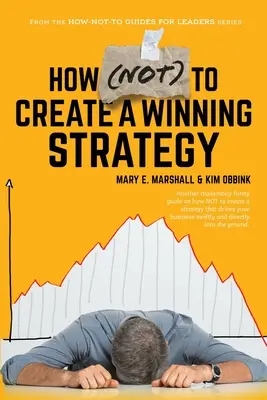 Cum (NU) să creezi o strategie câștigătoare - How (NOT) To Create A Winning Strategy
