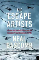 The Escape Artists - O bandă de piloți temerari și cea mai mare evadare din închisoare din Primul Război Mondial - The Escape Artists - A Band of Daredevil Pilots and the Greatest Prison Breakout of WWI