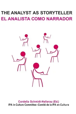 Analistul ca povestitor / El Analista Como Narrador - The Analyst as Storyteller / El Analista Como Narrador