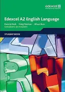 Edexcel A2 Limba engleză Student Book - Edexcel A2 English Language Student Book
