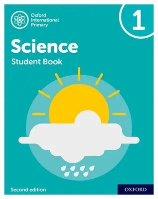 Oxford International Primary Science Ediția a doua: Student Book 1 - Oxford International Primary Science Second Edition: Student Book 1
