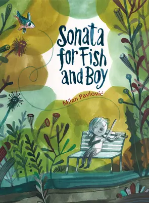 Sonata pentru pește și băiat - Sonata for Fish and Boy