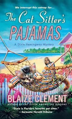 Pijamaua lui Cat Sitter - Cat Sitter's Pajamas