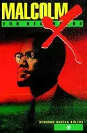 Malcolm X pentru începători - Malcolm X for Beginners