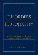 Tulburările de personalitate: Introducerea unui spectru Dsm / ICD de la normal la anormal - Disorders of Personality: Introducing a Dsm / ICD Spectrum from Normal to Abnormal