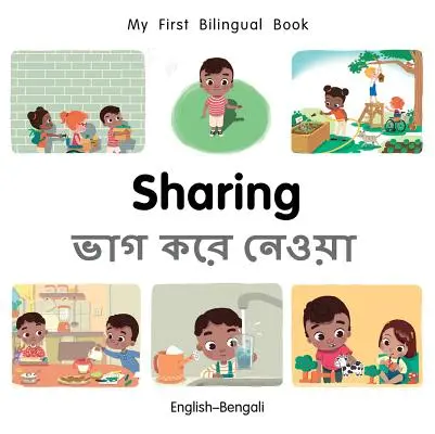 My First Bilingual Book-Sharing (Engleză-Bengali) - My First Bilingual Book-Sharing (English-Bengali)