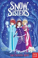 Snow Sisters: Trandafirul de cristal - Snow Sisters: The Crystal Rose