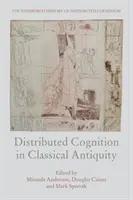 Cogniția distribuită în Antichitatea clasică - Distributed Cognition in Classical Antiquity