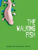 Peștele umblător - The Walking Fish