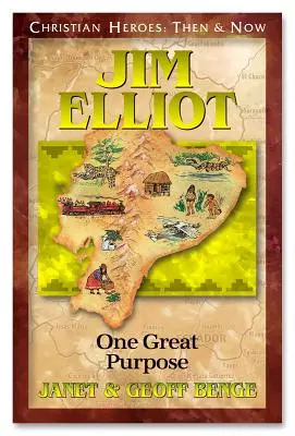 Jim Elliot: Un scop măreț - Jim Elliot: One Great Purpose