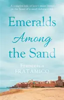 Smaralde printre nisipuri - Emeralds Among the Sand