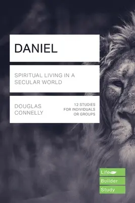 Daniel (Lifebuilder Study Guides) - Spiritual Living in a Secular World (Kuhatschek Jack (Author))