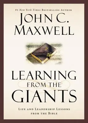 Learning from the Giants: Lecții de viață și leadership din Biblie - Learning from the Giants: Life and Leadership Lessons from the Bible