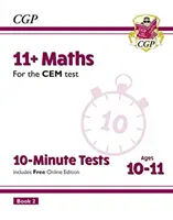 11+ CEM 10-Minute Tests: Maths - Ages 10-11 Book 2 (cu ediție online) - 11+ CEM 10-Minute Tests: Maths - Ages 10-11 Book 2 (with Online Edition)