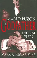 Nașul: Anii pierduți - Godfather: The Lost Years