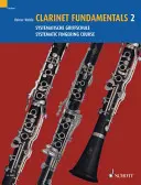 Clarinet Fundamentals, Volume 2: Systematic Fingering Course/Systematische Griffschule