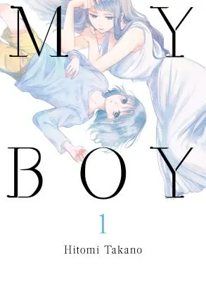 Băiatul meu, volumul 1 - My Boy, Volume 1
