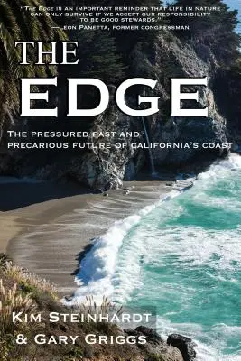 The Edge: Trecutul presat și viitorul precar al coastei Californiei - The Edge: The Pressured Past and Precarious Future of California's Coast