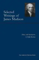 Scrieri selectate de James Madison - Selected Writings of James Madison
