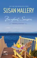 Sezonul desculț (Blackberry Island, Book 1) - Barefoot Season (Blackberry Island, Book 1)