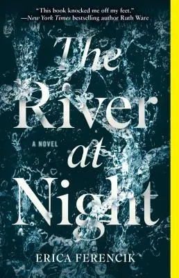 Râul noaptea - The River at Night