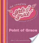 The Complete Girls of Grace (Fetele harului): Caiet de devoțiune și studiu biblic - The Complete Girls of Grace: Devotional and Bible Study Workbook