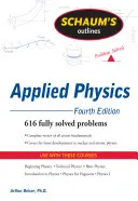 Schaum's Outline of Theory and Problems of Applied Physics (Schiță Schaum de teorie și probleme de fizică aplicată) - Schaum's Outline of Theory and Problems of Applied Physics
