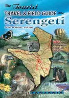 ghid turistic de călătorie și de teren al parcului național Serengeti - tourist travel & field guide of the Serengeti - National park