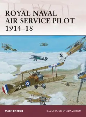 Pilot al Royal Naval Air Service 1914-18 - Royal Naval Air Service Pilot 1914-18
