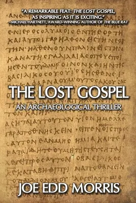 Evanghelia pierdută: Un thriller arheologic - The Lost Gospel: An Archaeological Thriller