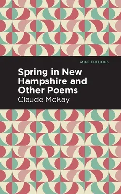 Primăvara în New Hampshire și alte poezii - Spring in New Hampshire and Other Poems