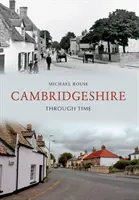 Cambridgeshire de-a lungul timpului - Cambridgeshire Through Time