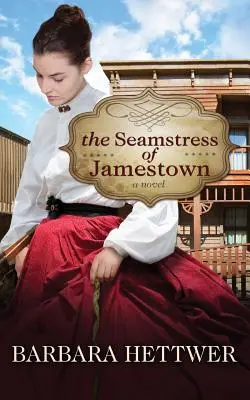 Cusătoreasa din Jamestown - The Seamstress of Jamestown
