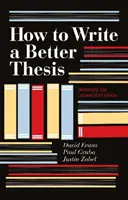 Cum să scrii o teză mai bună - How to Write a Better Thesis