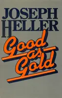Bun ca aurul - Good As Gold