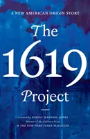 Proiectul 1619 - O nouă poveste de origine americană - 1619 Project - A New American Origin Story