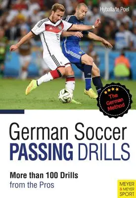 Exerciții de pase în fotbalul german: More Than 100 Drills from the Pros - German Soccer Passing Drills: More Than 100 Drills from the Pros
