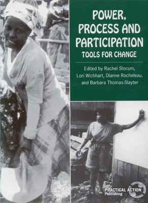 Putere, proces și participare: Instrumente pentru schimbare - Power, Process and Participation: Tools for Change