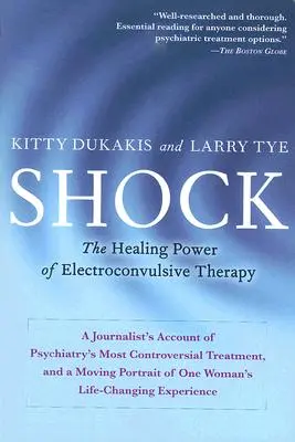 Șoc: Puterea vindecătoare a terapiei electroconvulsive - Shock: The Healing Power of Electroconvulsive Therapy