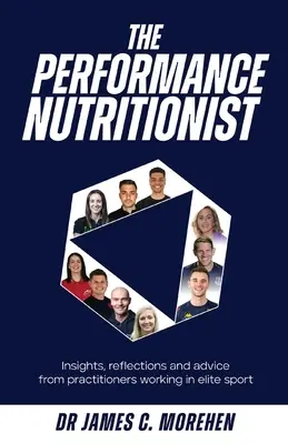 The Performance Nutritionist: Perspective, reflecții și sfaturi de la practicieni care lucrează în sportul de elită - The Performance Nutritionist: Insights, reflections and advice from practitioners working in elite sport
