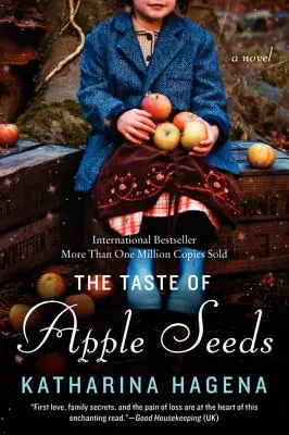 Gustul semințelor de mere (The Taste of Apple Seeds) - The Taste of Apple Seeds