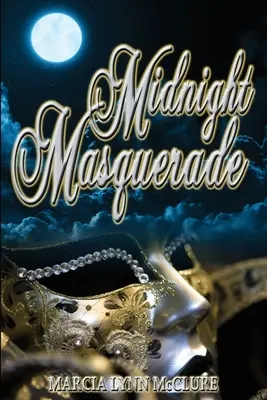 Mascarada de la miezul nopții - Midnight Masquerade