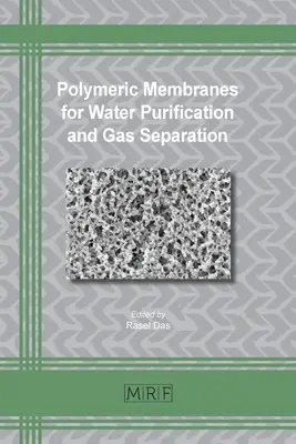 Membrane polimerice pentru purificarea apei și separarea gazelor - Polymeric Membranes for Water Purification and Gas Separation