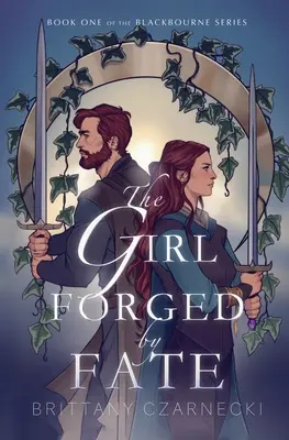 Fata forjată de soartă - The Girl Forged by Fate