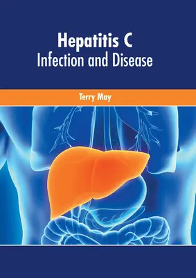 Hepatita C: Infecție și boală - Hepatitis C: Infection and Disease