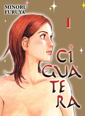 Ciguatera, volumul 1 - Ciguatera, Volume 1